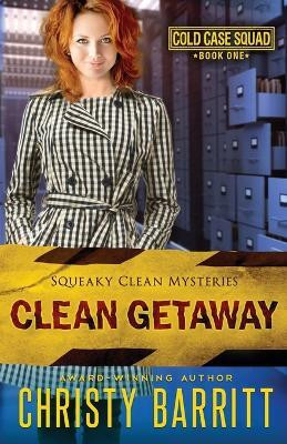 Clean Getaway(English, Paperback, Barritt Christy)