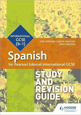 Pearson Edexcel International GCSE Spanish Study and Revision Guide(English, Paperback, Sanchez Jose Antonio Garcia)