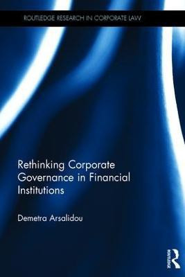 Rethinking Corporate Governance in Financial Institutions(English, Hardcover, Arsalidou Demetra)