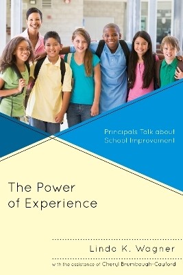 The Power of Experience(English, Paperback, Wagner Linda K.)