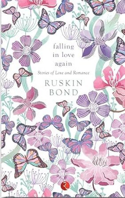 FALLING IN LOVE AGAIN(Paperback, Ruskin Bond)