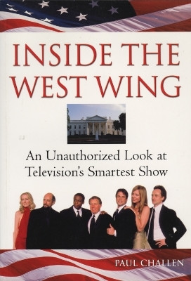 Inside The West Wing(English, Electronic book text, Challen Paul)