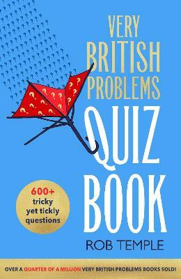 The Very British Problems Quiz Book(English, Hardcover, Temple Rob)