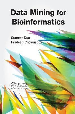 Data Mining for Bioinformatics(English, Paperback, Dua Sumeet)