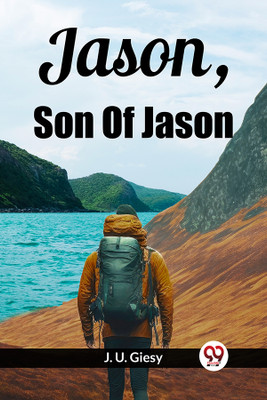 Jason, Son Of Jason (Edition2023)(English, Paperback, U Giesy J)