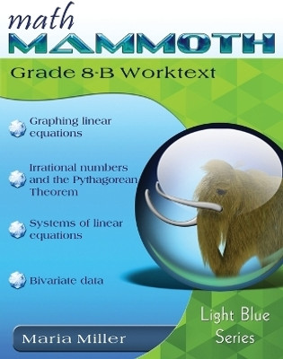 Math Mammoth Grade 8-B Worktext(English, Paperback, Miller Maria)