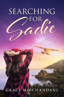 Searching for Sadie  - A Novel(English, Paperback, Grace Michandani)