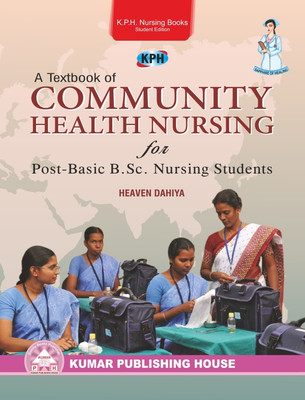 A Textbook of COMMUNITY HEALTH NURSING for Post-Basic B.Sc. Nursing Students(Paperback, HEAVEN DAHIYA)