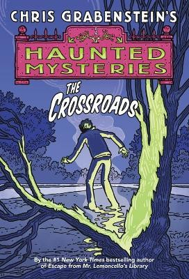 The Crossroads(English, Paperback, Grabenstein Chris)