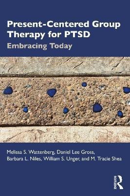 Present-Centered Group Therapy for PTSD(English, Paperback, Wattenberg Melissa S.)