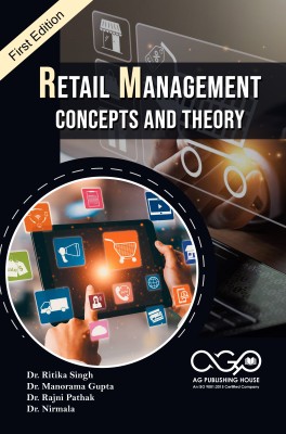 Retail Management- Concepts and Theory(Paperback, Dr. Ritika Singh, Dr. Manorama Gupta, Dr. Rajni Pathak, Dr. Nirmala)