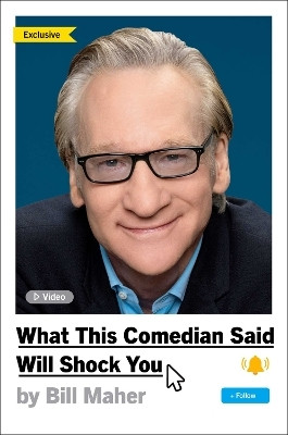 What This Comedian Said Will Shock You(English, Hardcover, Maher Bill)