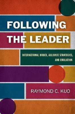 Following the Leader(English, Electronic book text, Kuo Raymond C.)