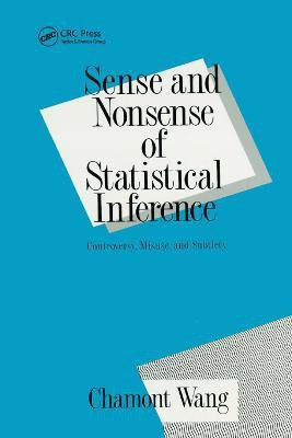 Sense and Nonsense of Statistical Inference(English, Paperback, Wang Charmont)