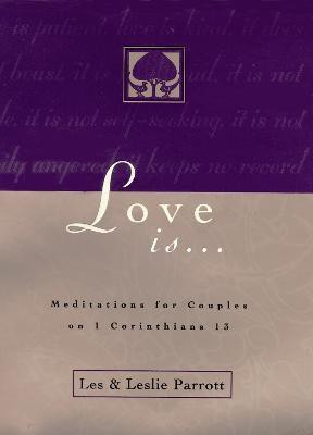 Love Is . . .(English, Paperback, Parrott Les, Leslie)