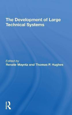 The Development Of Large Technical Systems(English, Paperback, Mayntz Renate)