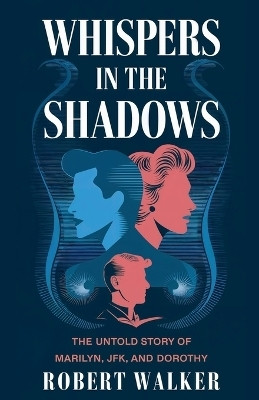 Whispers in the Shadows(English, Paperback, Walker Robert)