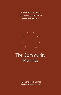 The Community Practice(English, Paperback, Comer John Mark)