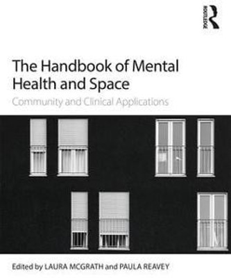 The Handbook of Mental Health and Space(English, Paperback, unknown)