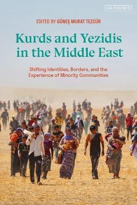 Kurds and Yezidis in the Middle East(English, Electronic book text, unknown)