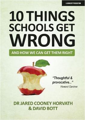 10 things schools get wrong (and how we can get them right)(English, Paperback, Horvath Jared Cooney)