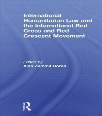 International Humanitarian Law and the International Red Cross and Red Crescent Movement(English, Paperback, unknown)