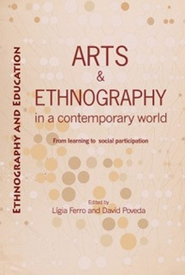 Arts and Ethnography in a Contemporary World(English, Paperback, unknown)