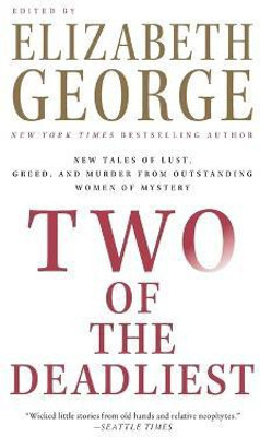 Two of the Deadliest(English, Paperback, George Elizabeth)