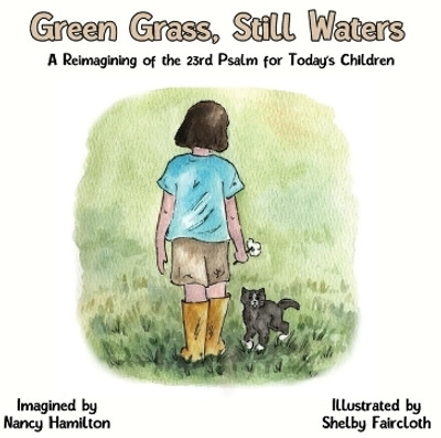 Green Grass, Still Water(English, Paperback, Hamilton Nancy L)