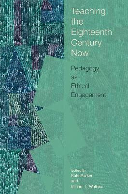 Teaching the Eighteenth Century Now(English, Paperback, unknown)