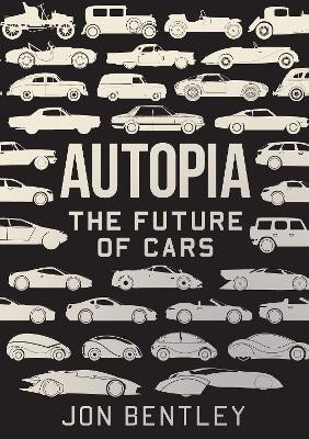 Autopia(English, Hardcover, Bentley Jon)