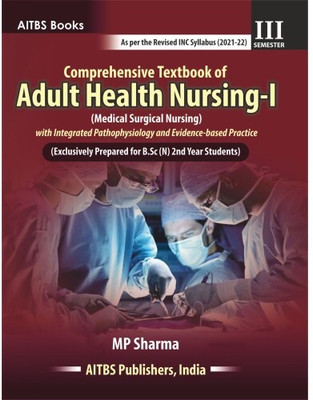 Comprehensive Textbook of Adult Health Nursing-I (Medical Surgical Nursing)(Paperback, MP SHARMA)