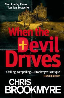 When The Devil Drives(English, Paperback, Brookmyre Chris)