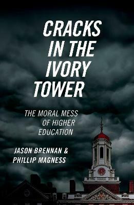 Cracks in the Ivory Tower(English, Paperback, Brennan Jason)