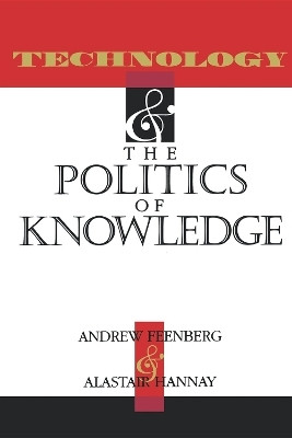 Technology and the Politics of Knowledge(English, Hardcover, unknown)