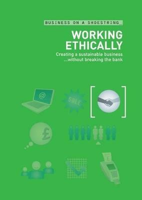 Working ethically(English, Electronic book text, Bloomsbury Publishing)