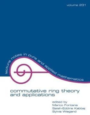 Commutative Ring Theory and Applications(English, Paperback, unknown)