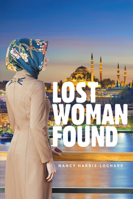 Lost Woman Found(English, Paperback, Harris-Lochard Nancy)