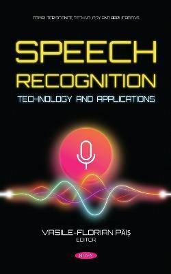 Speech Recognition Technology and Applications(English, Hardcover, unknown)