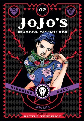 JoJo's Bizarre Adventure: Part 2--Battle Tendency, Vol. 2: Volume 2(English, Hardcover, Araki Hirohiko)