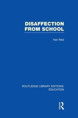 Disaffection From School (RLE Edu M)(English, Paperback, Hargreaves David)
