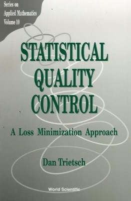 Statistical Quality Control: A Loss Minimization Approach(English, Hardcover, Trietsch Dan)