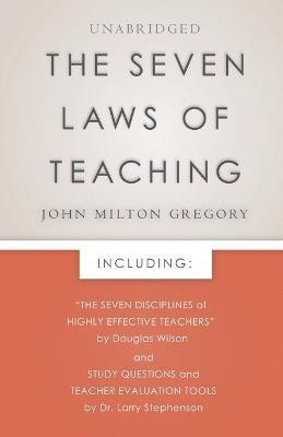 The Seven Laws of Teaching(English, Paperback, Gregory John Milton)