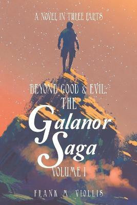 Beyond Good & Evil(English, Paperback, Viollis Frank M)