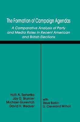 The Formation of Campaign Agendas(English, Hardcover, Semetko Holli A.)