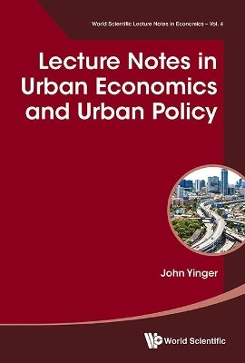 LECTURE NOTES IN URBAN ECONOMICS AND URBAN POLICY(English, Hardcover, Yinger John)
