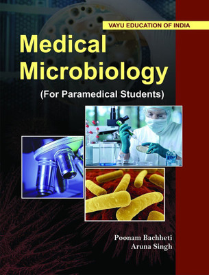 Medical Microbiology(English, Paperback, Poonam Bachheti, Aruna Singh)