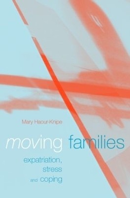 Moving Families(English, Paperback, Haour-Knipe Mary)