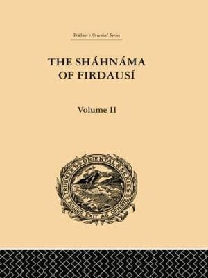 The Shahnama of Firdausi: Volume II(English, Paperback, Warner Arthur George)