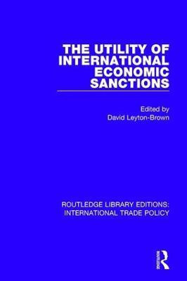 The Utility of International Economic Sanctions(English, Paperback, unknown)